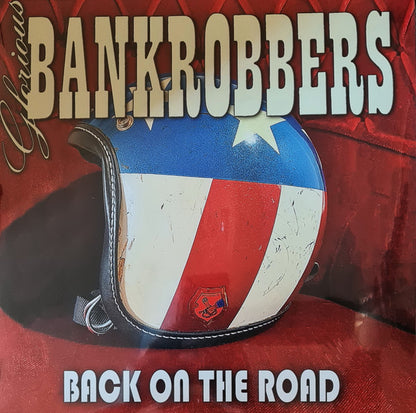 Glorious Bankrobbers : Back On The Road (LP,Album)