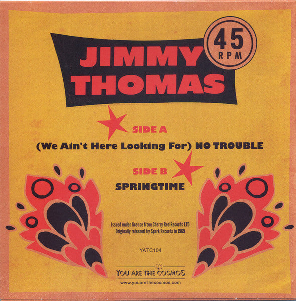 Jimmy Thomas : (We Ain't Here Looking For) No Trouble (7",45 RPM)