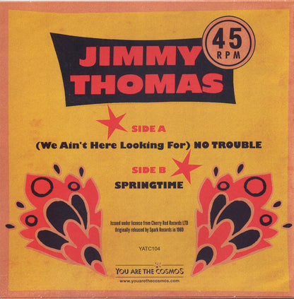 Jimmy Thomas : (We Ain't Here Looking For) No Trouble (7",45 RPM)