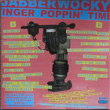 Jabberwocky : Finger Poppin' Time (LP,Album)