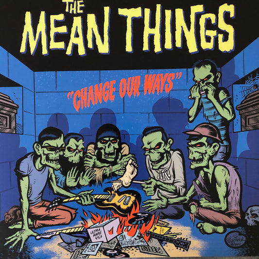 Mean Things, The : Change Our Ways (LP)