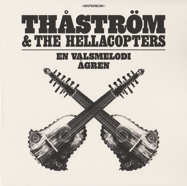 Thåström & Hellacopters, The : En Valsmelodi / Ågren (7",45 RPM,Single,Limited Edition,Stereo)
