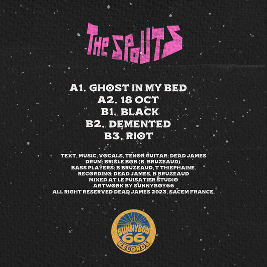 Spouts, The : Ghost In My Bed (7",33 ⅓ RPM,EP,Limited Edition)