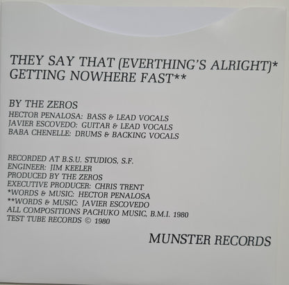 Zeros, The : They Say That (Everything's Alright) / Getting Nowhere Fast (7",45 RPM,Single,Reissue,Special Edition)