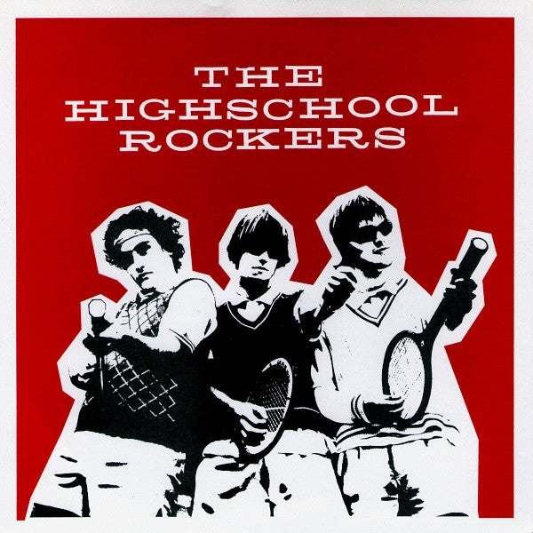 Highschool Rockers, The : Let's Kill The Reekys Tonight (7",EP,45 RPM)