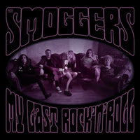 Smoggers, The : My Last Rock 'n' Roll (LP,Album,Stereo)
