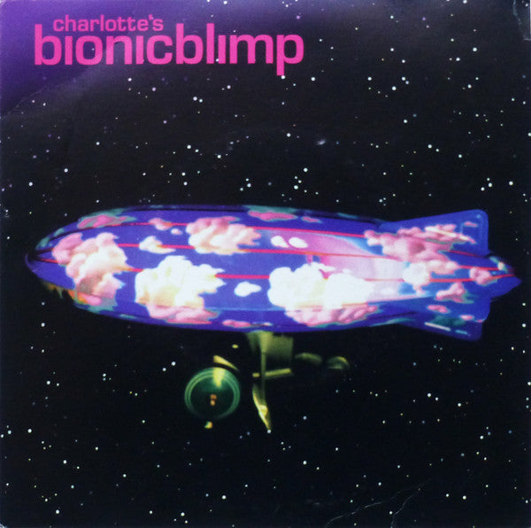 Charlotte's Bionic Blimp : Charlotte's Bionicblimp (7",45 RPM,Single)