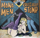 Mono Men, The : Cross Alley Stomp (LP)