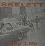 Skelett : City Life (7",45 RPM)