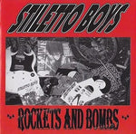 Stiletto Boys : Rockets And Bombs (LP,Album)