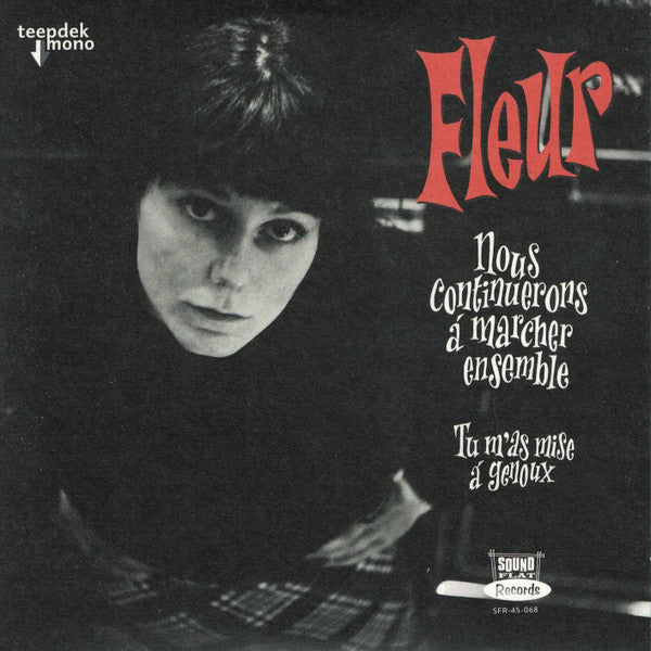 Fleur (16) : Nous Continuerons à Marcher Ensemble (7",45 RPM,Single,Mono)