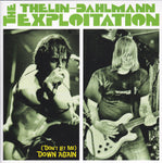 Thelin-Dahlmann Exploitation, The : (Don't Let Me) Down Again (7",45 RPM,Single,Stereo)
