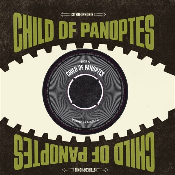 Child Of Panoptes : Down / Magic Mirror (7",45 RPM,Single,Stereo)