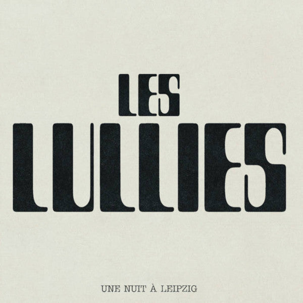 Les Lullies : Une Nuit à Leipzig (LP,Album)