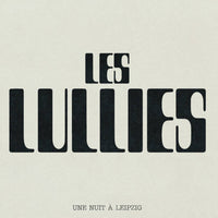 Les Lullies : Une Nuit à Leipzig (LP,Album)