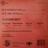 Backdoor Society (2), The : Backdoor City Blues / I Won't Love You (7",45 RPM)
