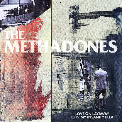 Methadones, The : Love On Layaway (7",45 RPM,Single,Limited Edition)