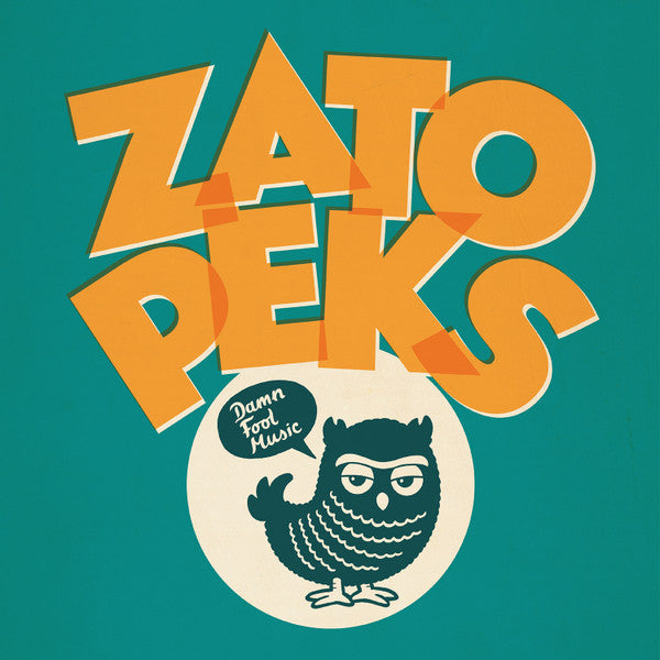 Zatopeks, The : Damn Fool Music (LP,Album)