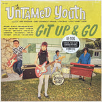 Untamed Youth : Git Up & Go (LP)