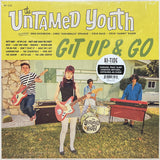 Untamed Youth : Git Up & Go (LP)