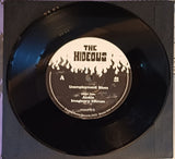 Hideous, The : Unemployment Blues (7",45 RPM,Single,Limited Edition)