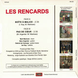 Les Rencards : Boîte À Malice • Pas De Cœur (7",45 RPM,Single,Limited Edition)
