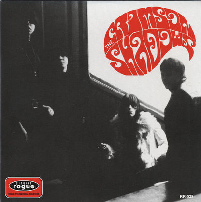 Crimson Shadows : When I'm Going Away / What I Want (7",45 RPM,Single,Limited Edition,Reissue)
