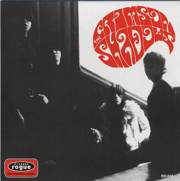 Crimson Shadows : When I'm Going Away / What I Want (7",45 RPM,Single,Limited Edition,Reissue)