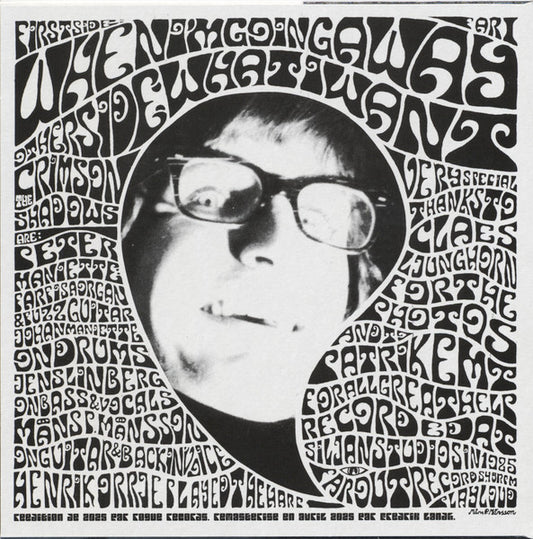 Crimson Shadows : When I'm Going Away / What I Want (7",45 RPM,Single,Limited Edition,Reissue)