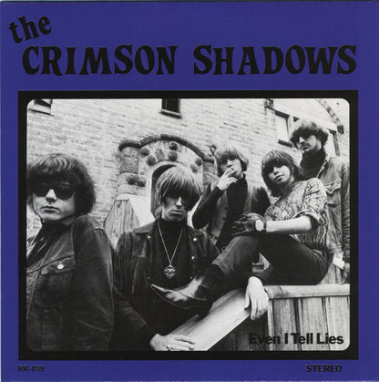 Crimson Shadows : Even I Tell Lies (7",45 RPM,Single,Limited Edition,Reissue)