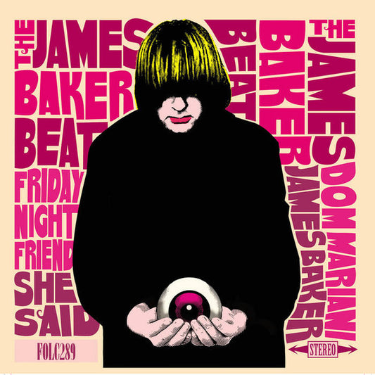 James Baker Beat, The With Dom Mariani : Friday Night Friend / She Said (7",45 RPM,Single,Reissue)