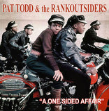 Pat Todd & The Rankoutsiders : A One Sided Affair (12",33 ⅓ RPM,Single Sided)