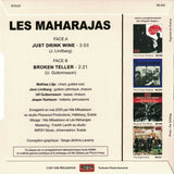 Maharajas, The : Just Drink Wine / Broken Teller (7",45 RPM,Single)