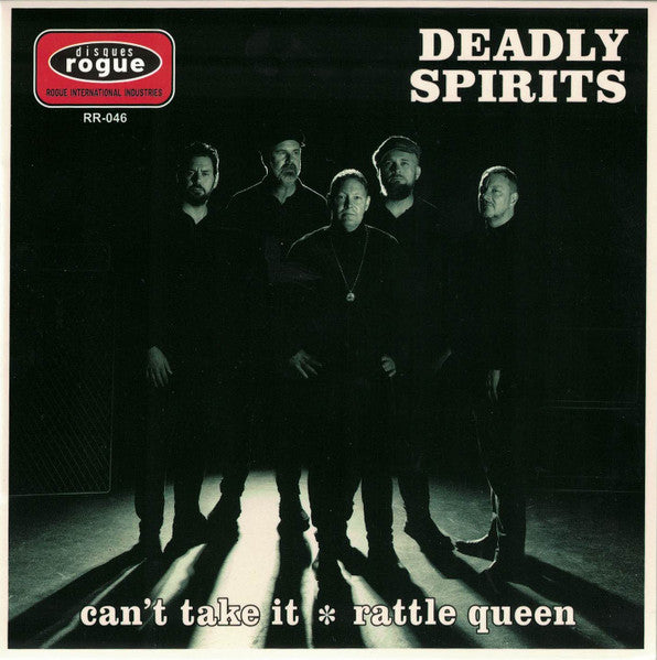 Deadly Spirits : Can't Take It / Rattle Queen (7",45 RPM,Single,Limited Edition)