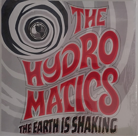 Hydromatics, The : Earth Is Shaking (LP,Album,Reissue)