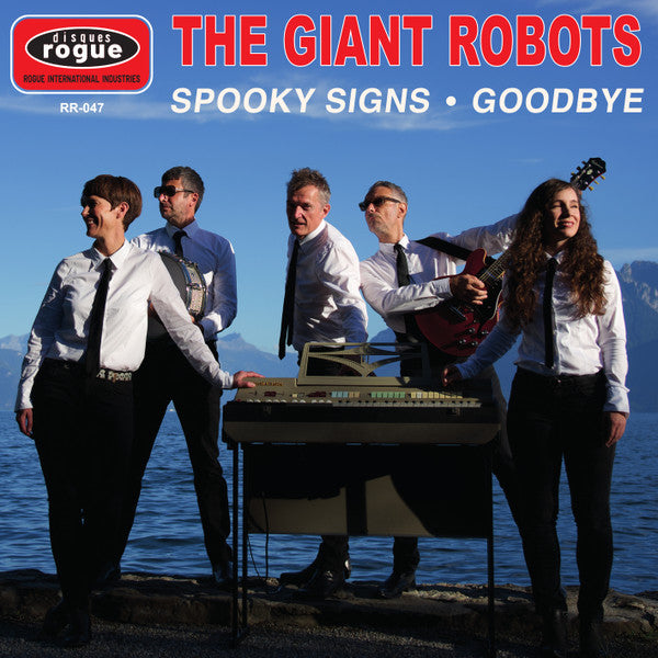 Giant Robots, The : Spooky Signs / Goodbye (7",45 RPM,Single,Limited Edition)