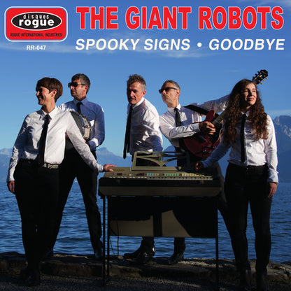 Giant Robots, The : Spooky Signs / Goodbye (7",45 RPM,Single,Limited Edition)