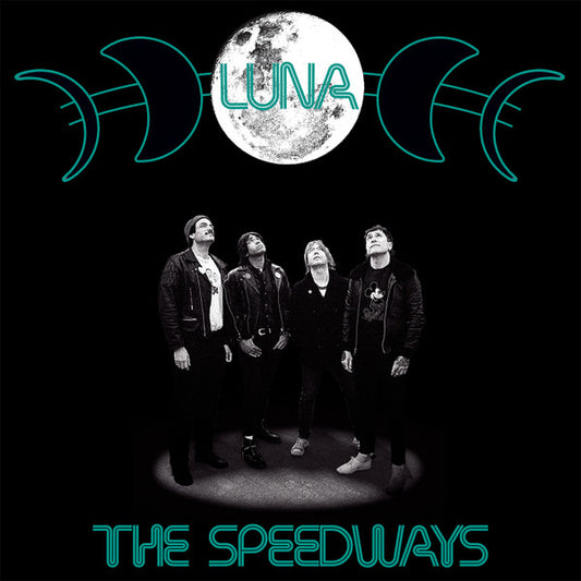 Speedways, The : Luna / I Shouldn't Have Tried To Leave Without You (7",45 RPM,Single,Limited Edition)