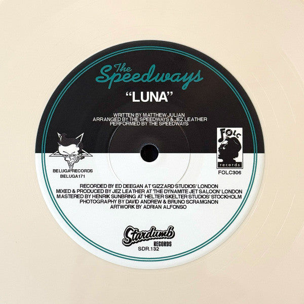 Speedways, The : Luna / I Shouldn't Have Tried To Leave Without You (7",45 RPM,Single,Limited Edition)