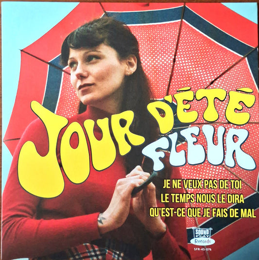 Fleur (16) : Jour D'été (7",45 RPM,EP)