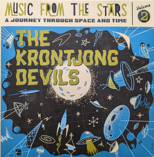 Krontjong Devils, The : Music From The Stars, Volume 2 (A Journey Through Space And Time) (LP,Album)
