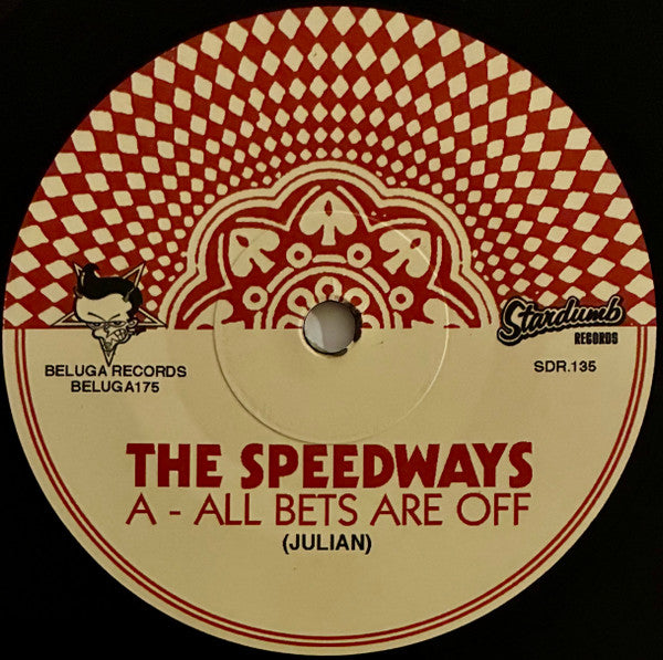 Speedways, The : All Bets Are Off (7",45 RPM,Single)