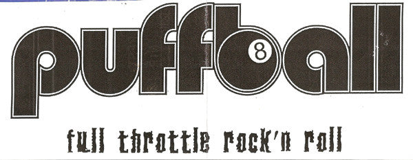Puffball : Full Throttle Rock'n Roll (7",45 RPM,Single,Limited Edition)