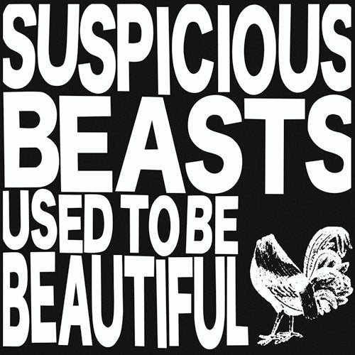 Suspicious Beasts : Used To Be Beautiful (12",45 RPM,Album,Limited Edition)