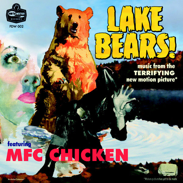 MFC Chicken : Lake Bears! (7",45 RPM,Single)