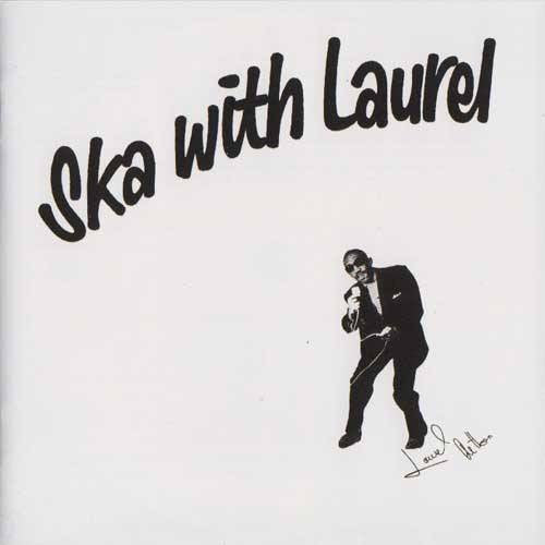 Laurel Aitken : Ska With Laurel (LP,Album,Reissue)