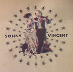 Sonny Vincent : Lines On My Mirror (7",45 RPM,Limited Edition,Numbered)