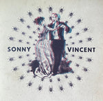 Sonny Vincent : Lines On My Mirror (7",45 RPM,Limited Edition,Numbered)