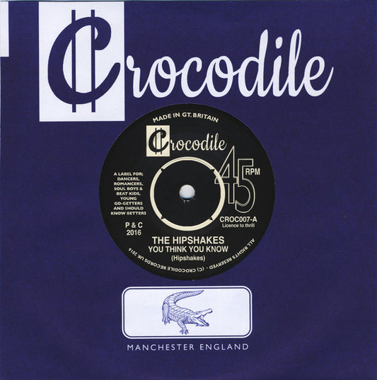 Hipshakes, The : You Think You Know (7",45 RPM)