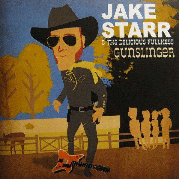 Jake Starr And The Delicious Fullness, Dollhouse (3) : Gunslinger b/w Too Much Monkey Business (7",45 RPM,Numbered)